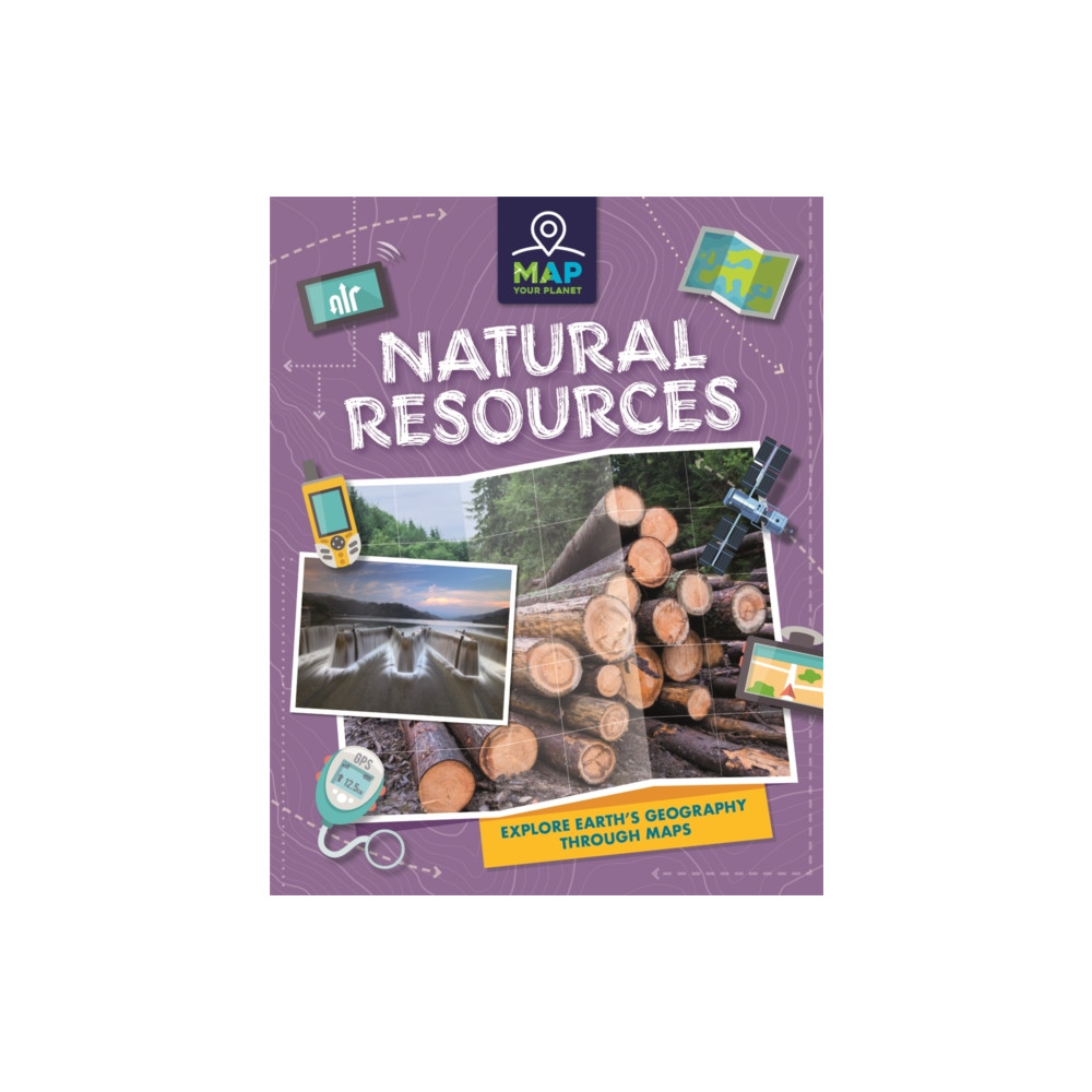 Produktbild för Map Your Planet: Natural Resources (häftad, eng)