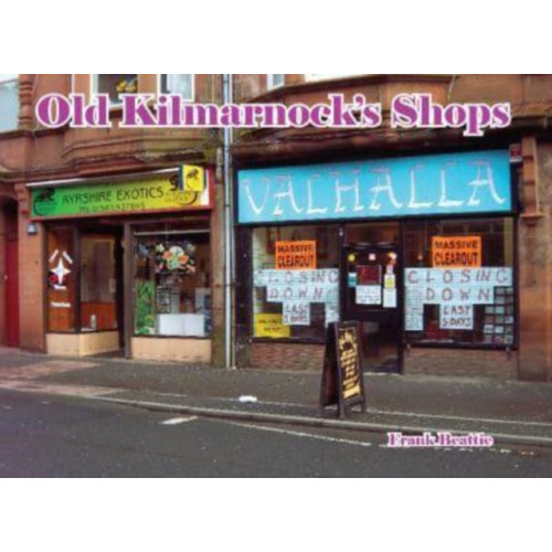 Stenlake Publishing Old Kilmarnock's Shops (häftad, eng)