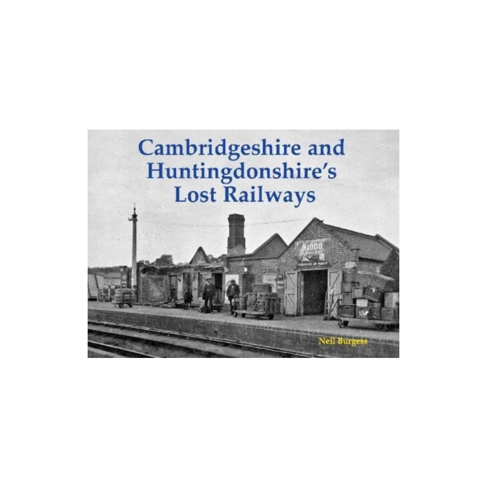 Produktbild för Cambridgeshire and Huntingdonshire's Lost Railways (häftad, eng)