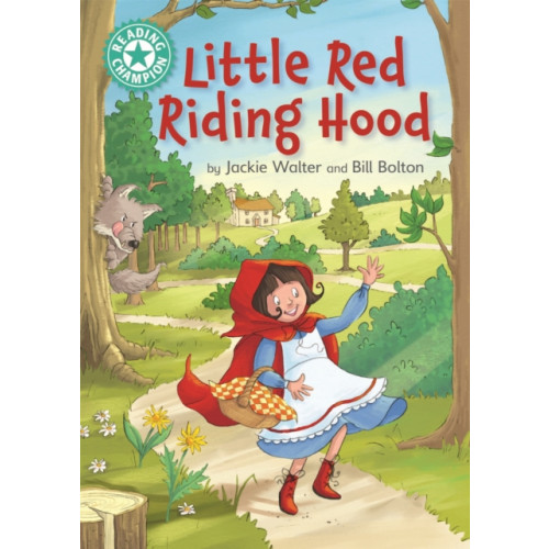 Hachette Children's Group Reading Champion: Little Red Riding Hood (häftad, eng)