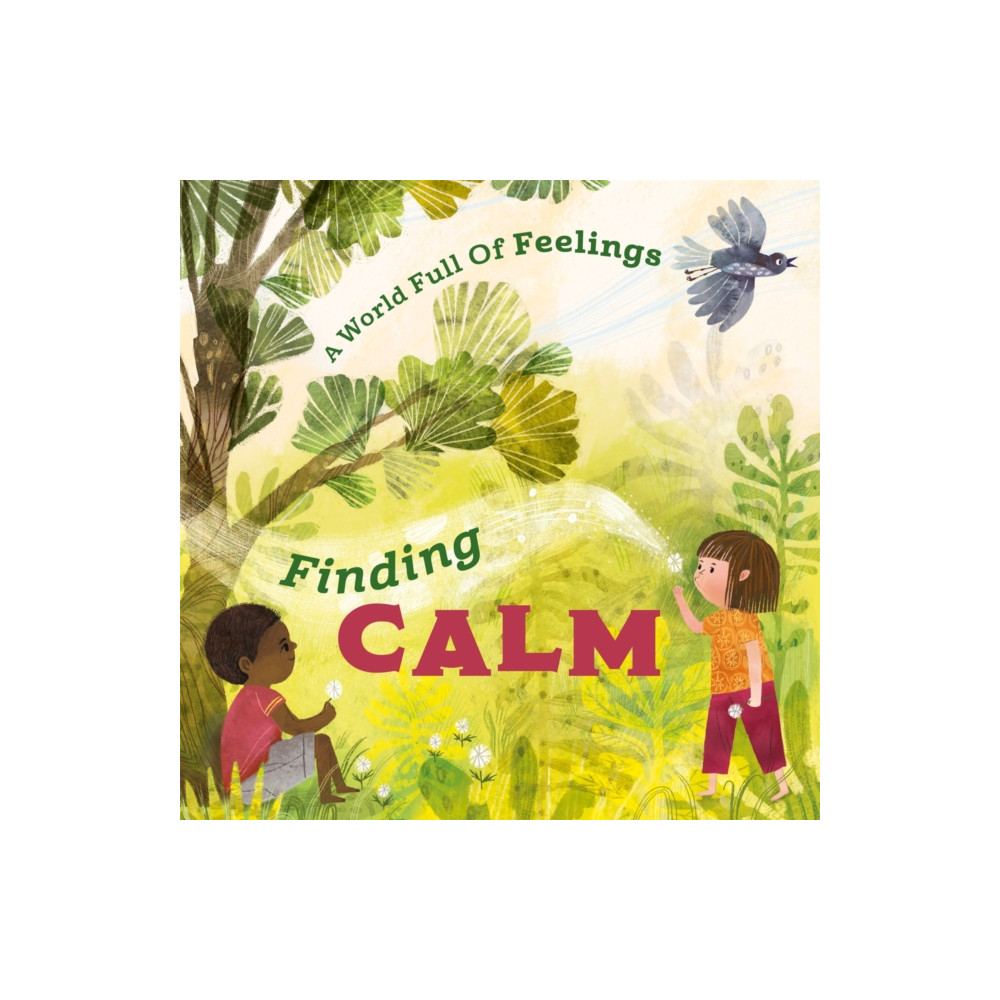 Produktbild för A World Full of Feelings: Finding Calm (inbunden, eng)