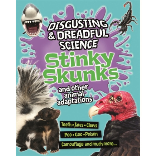 Hachette Children's Group Disgusting and Dreadful Science: Stinky Skunks and Other Animal Adaptations (häftad, eng)
