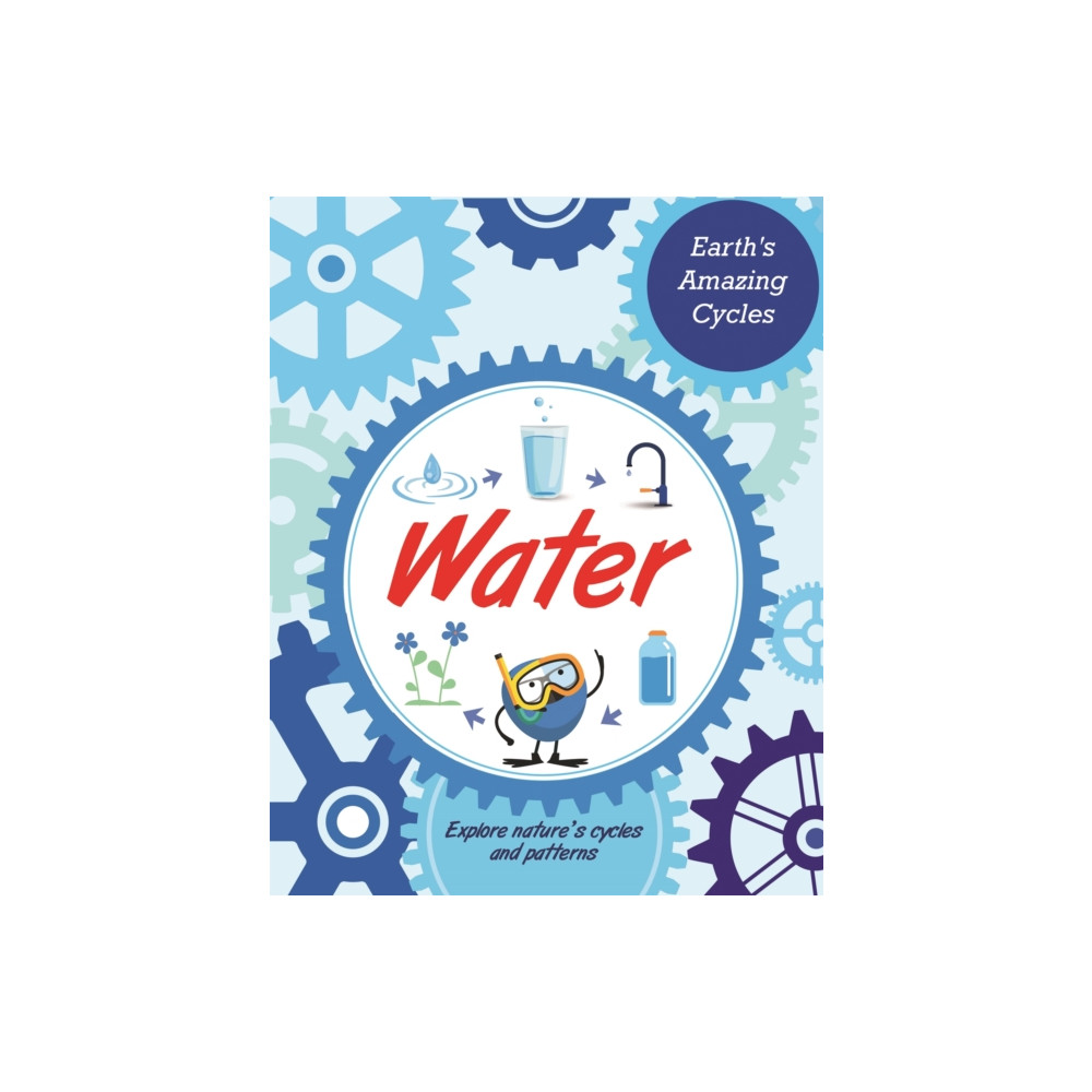 Produktbild för Earth's Amazing Cycles: Water (inbunden, eng)