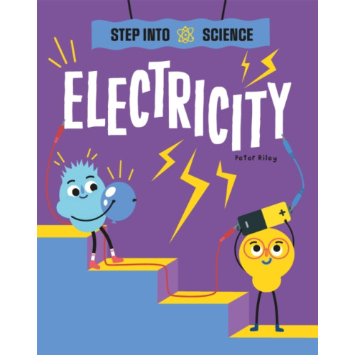 Hachette Children's Group Step Into Science: Electricity (inbunden, eng)