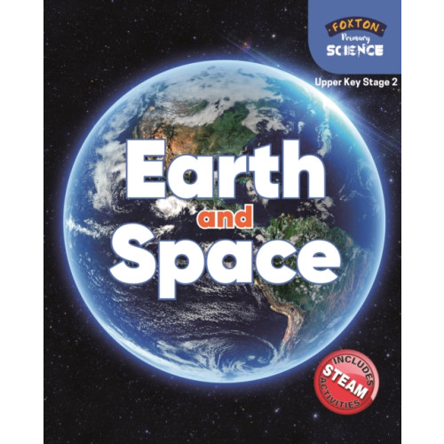 Foxton Books Foxton Primary Science: Earth and Space (Upper KS2 Science) (häftad, eng)