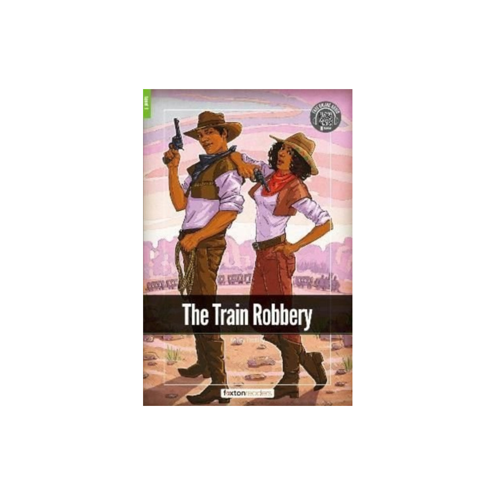 Produktbild för The Train Robbery - Foxton Readers Level 1 (400 Headwords CEFR A1-A2) with free online AUDIO (häftad, eng)