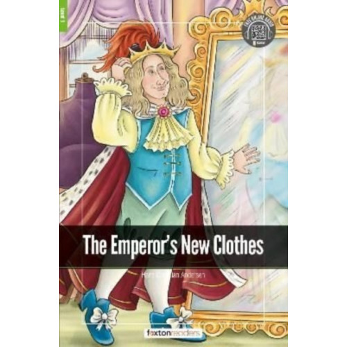 Foxton Books The Emperor's New Clothes - Foxton Readers Level 1 (400 Headwords CEFR A1-A2) with free online AUDIO (häftad, eng)