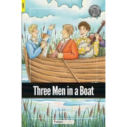 Foxton Books Three Men in a Boat - Foxton Readers Level 3 (900 Headwords CEFR B1) with free online AUDIO (häftad, eng)