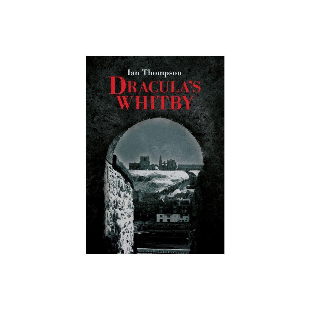 Produktbild för Dracula's Whitby (häftad, eng)
