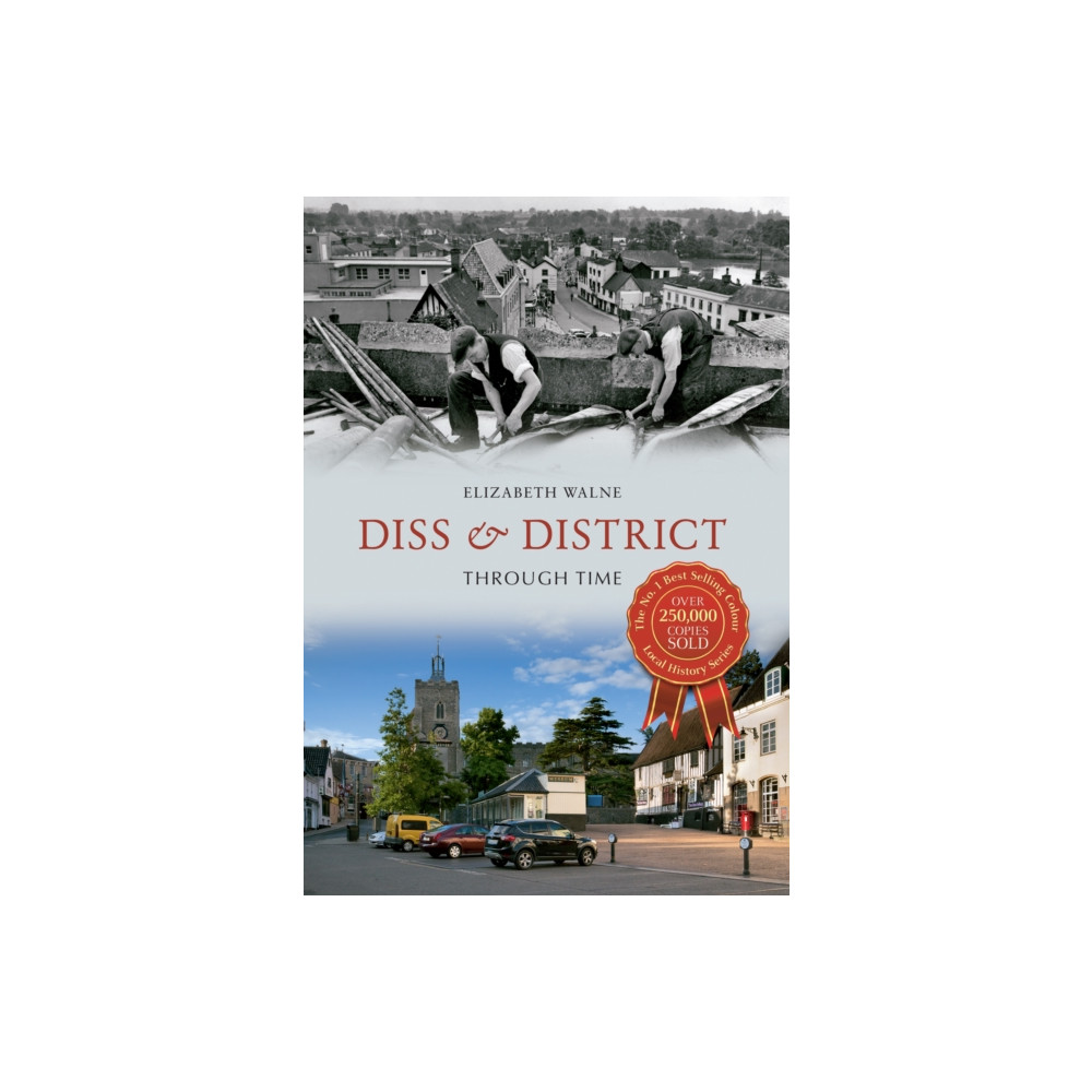 Produktbild för Diss & District Through Time (häftad, eng)