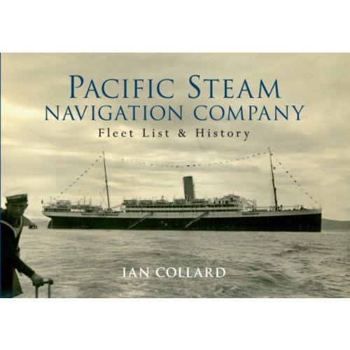 Amberley Publishing Pacific Steam Navigation Company (häftad, eng)