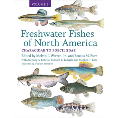 Johns Hopkins University Press Freshwater Fishes of North America (inbunden, eng)