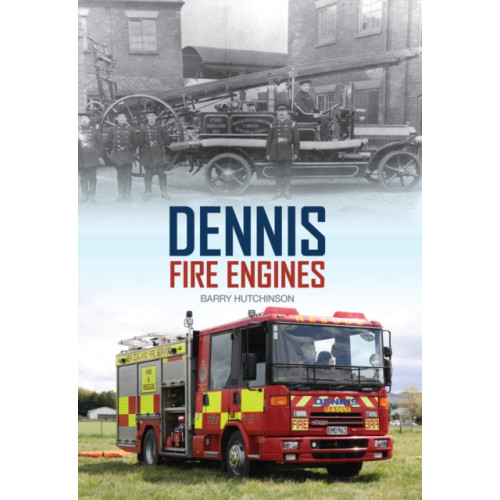 Amberley Publishing Dennis Fire Engines (häftad, eng)