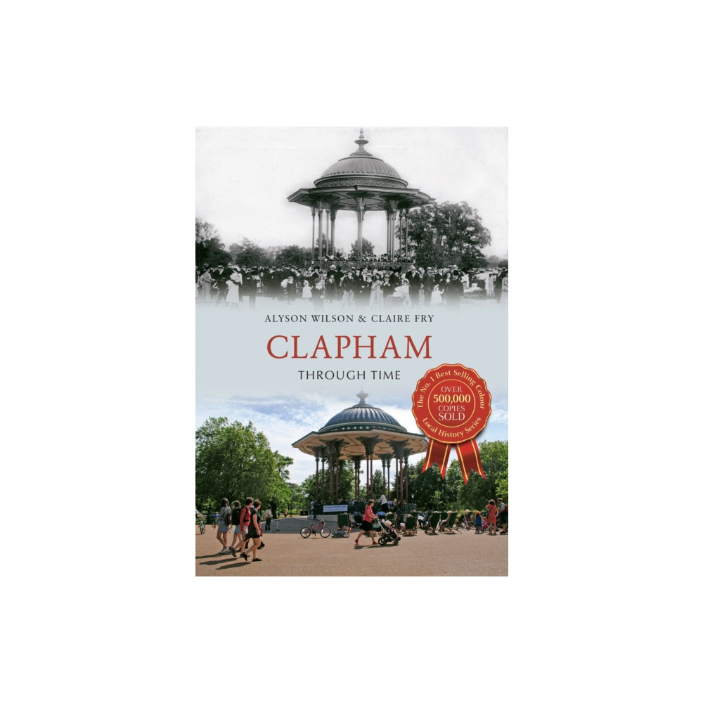 Produktbild för Clapham Through Time (häftad, eng)