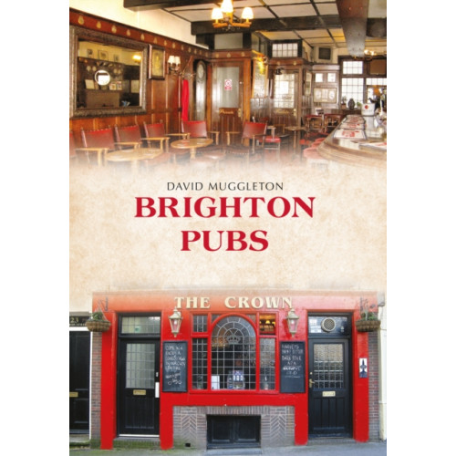 Amberley Publishing Brighton Pubs (häftad, eng)