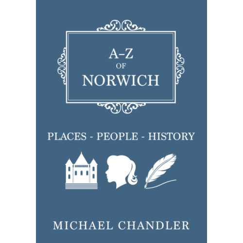 Amberley Publishing A-Z of Norwich (häftad, eng)