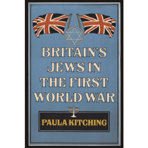 Amberley Publishing Britain's Jews in the First World War (häftad, eng)