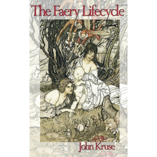 Green Magic Publishing The Faery Lifecycle (häftad, eng)