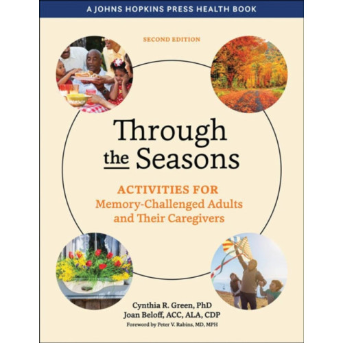 Johns Hopkins University Press Through the Seasons (häftad, eng)