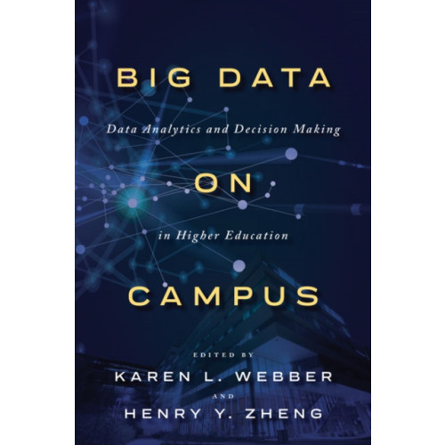 Johns Hopkins University Press Big Data on Campus (inbunden, eng)