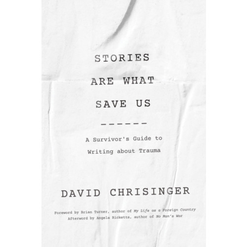 Johns Hopkins University Press Stories Are What Save Us (häftad, eng)