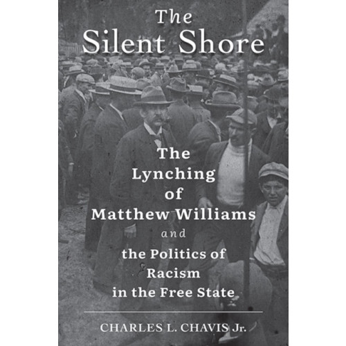 Johns Hopkins University Press The Silent Shore (inbunden, eng)