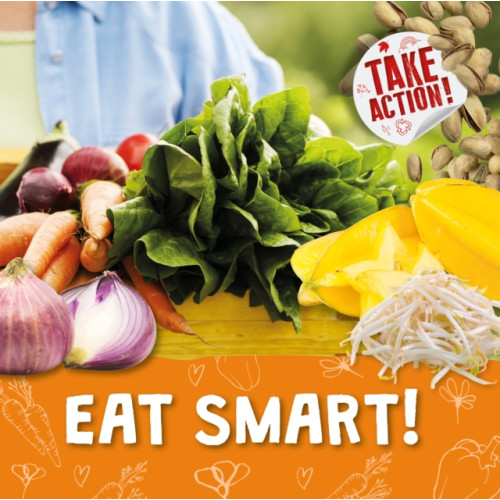BookLife Publishing Eat Smart! (häftad, eng)
