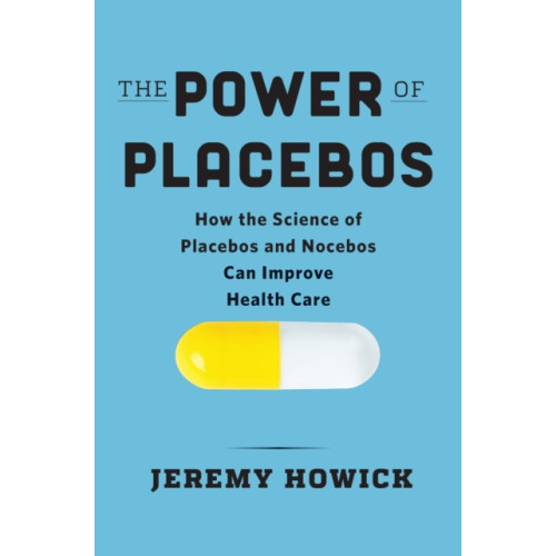 Johns Hopkins University Press The Power of Placebos (inbunden, eng)