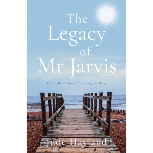 Troubador Publishing The Legacy of Mr Jarvis (häftad, eng)