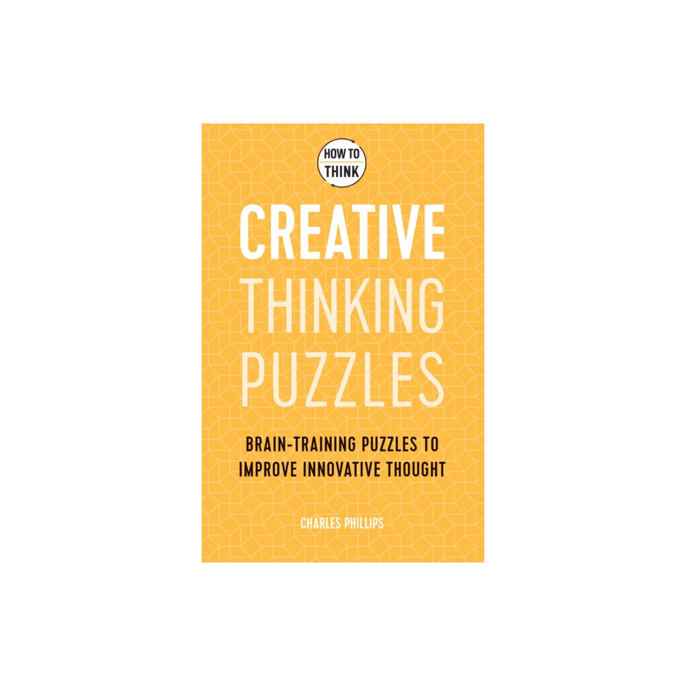 Produktbild för How to Think - Creative Thinking Puzzles (häftad, eng)