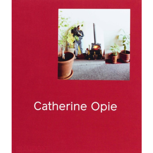 Phaidon Press Ltd Catherine Opie (inbunden, eng)