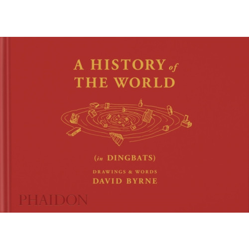 Phaidon Press Ltd A History of the World (in Dingbats) (inbunden, eng)