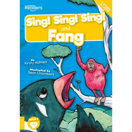 BookLife Publishing Sing! Sing! Sing! and Fang (Non-Decodable) (häftad, eng)