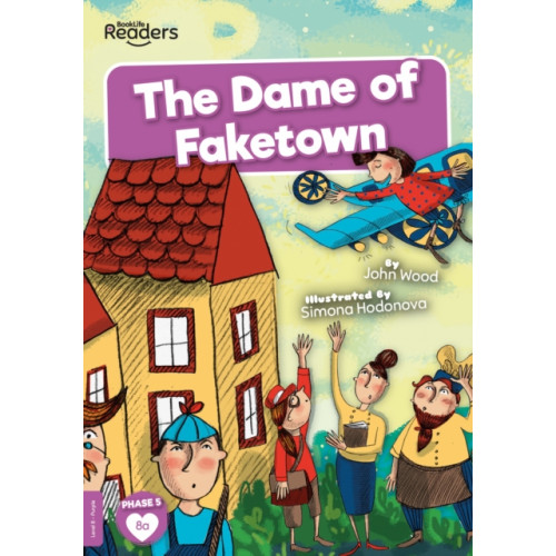 BookLife Publishing The Dame of Faketown (häftad, eng)