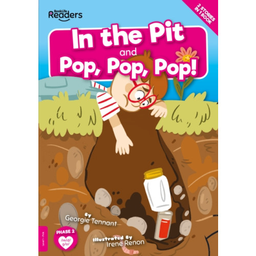 BookLife Publishing In The Pit and Pop Pop Pop! (häftad, eng)