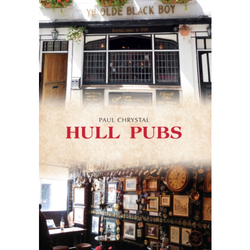 Amberley Publishing Hull Pubs (häftad, eng)