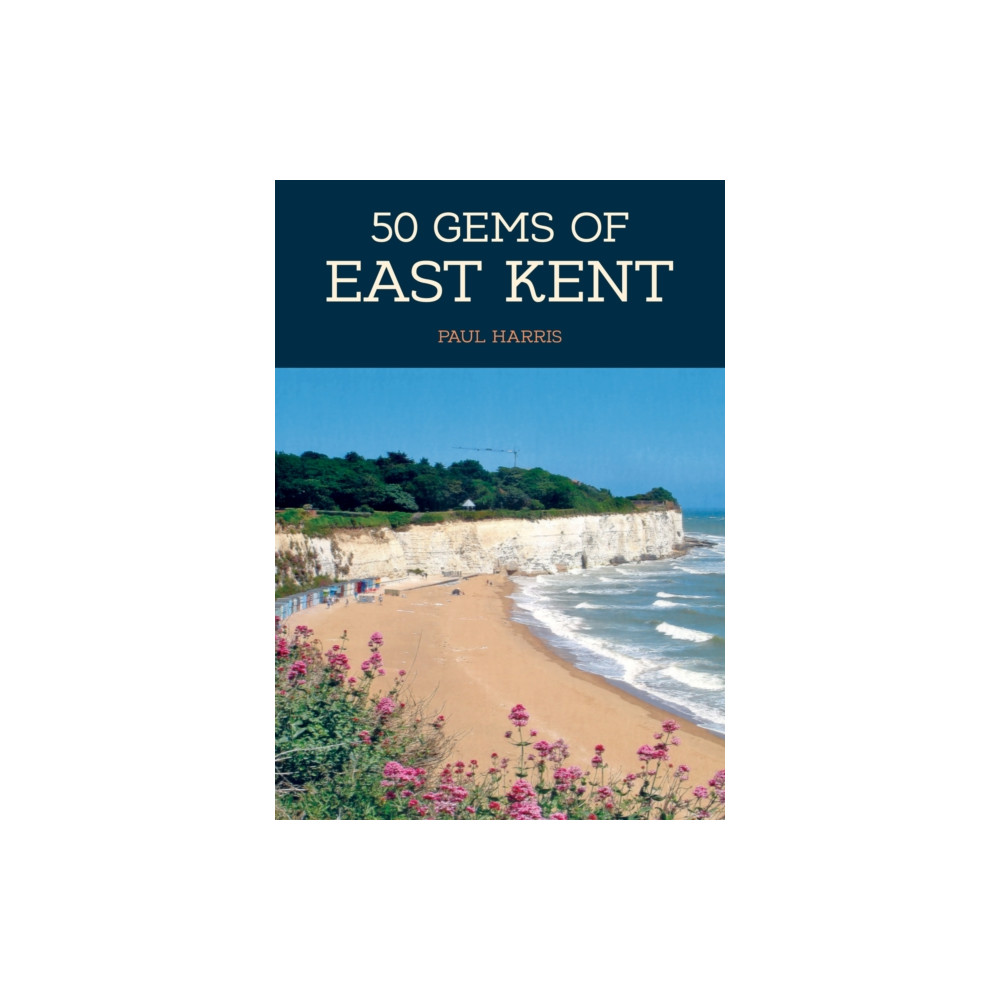 Produktbild för 50 Gems of East Kent (häftad, eng)
