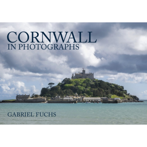 Amberley Publishing Cornwall in Photographs (häftad, eng)