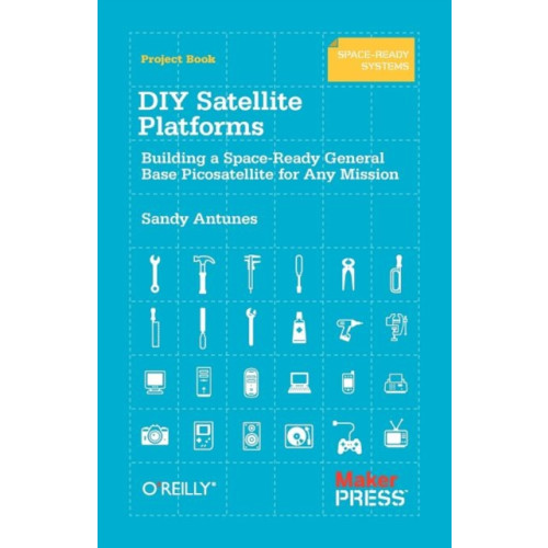 O'Reilly Media DIY Satellite Platforms (häftad, eng)