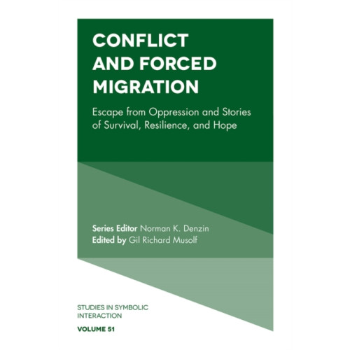 Emerald Publishing Limited Conflict and Forced Migration (inbunden, eng)