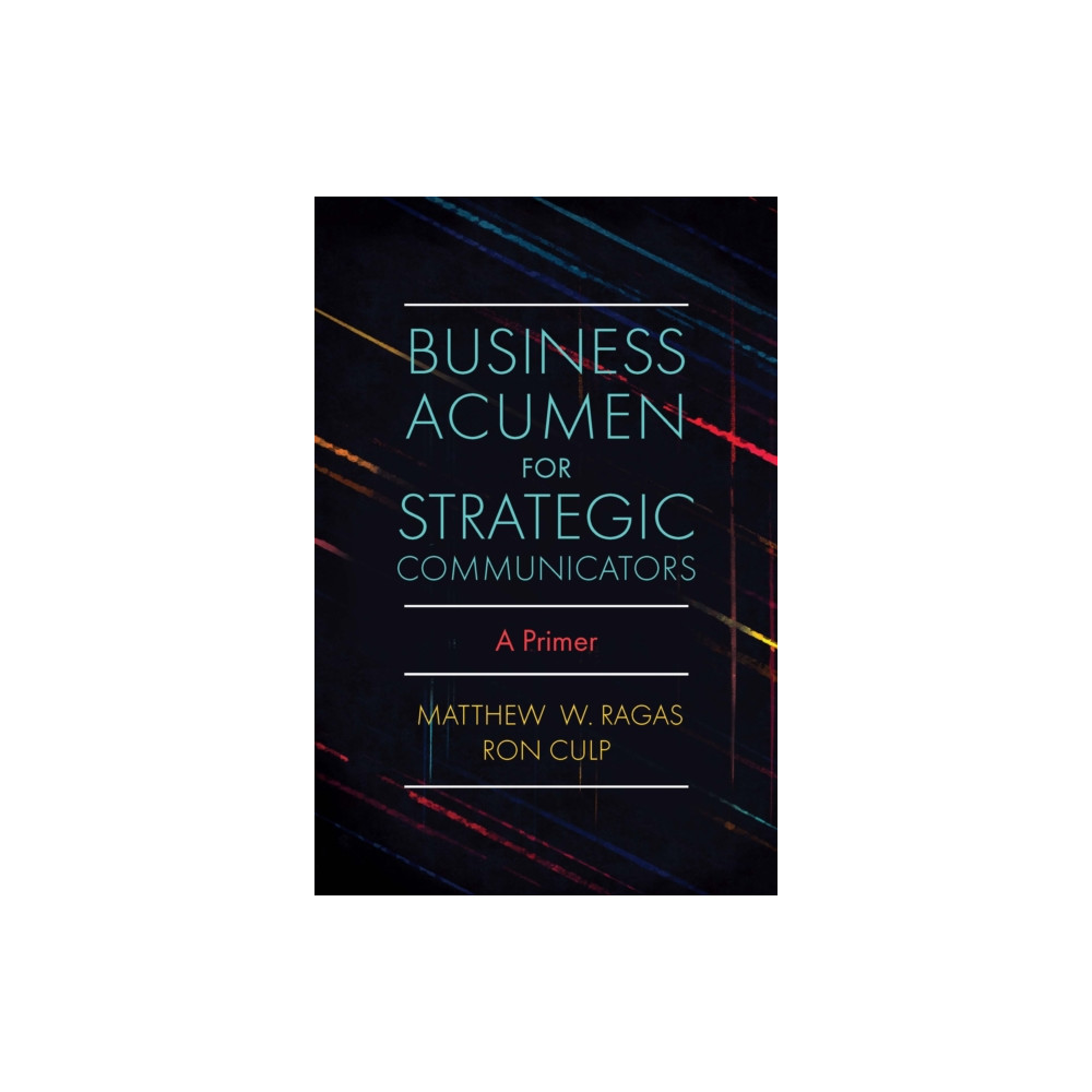 Produktbild för Business Acumen for Strategic Communicators (häftad, eng)