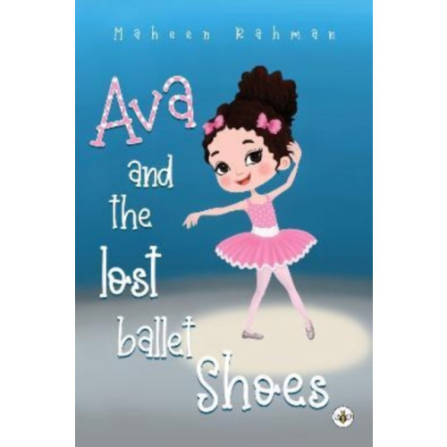 Olympia Publishers Ava and the Lost Ballet Shoes (häftad, eng)