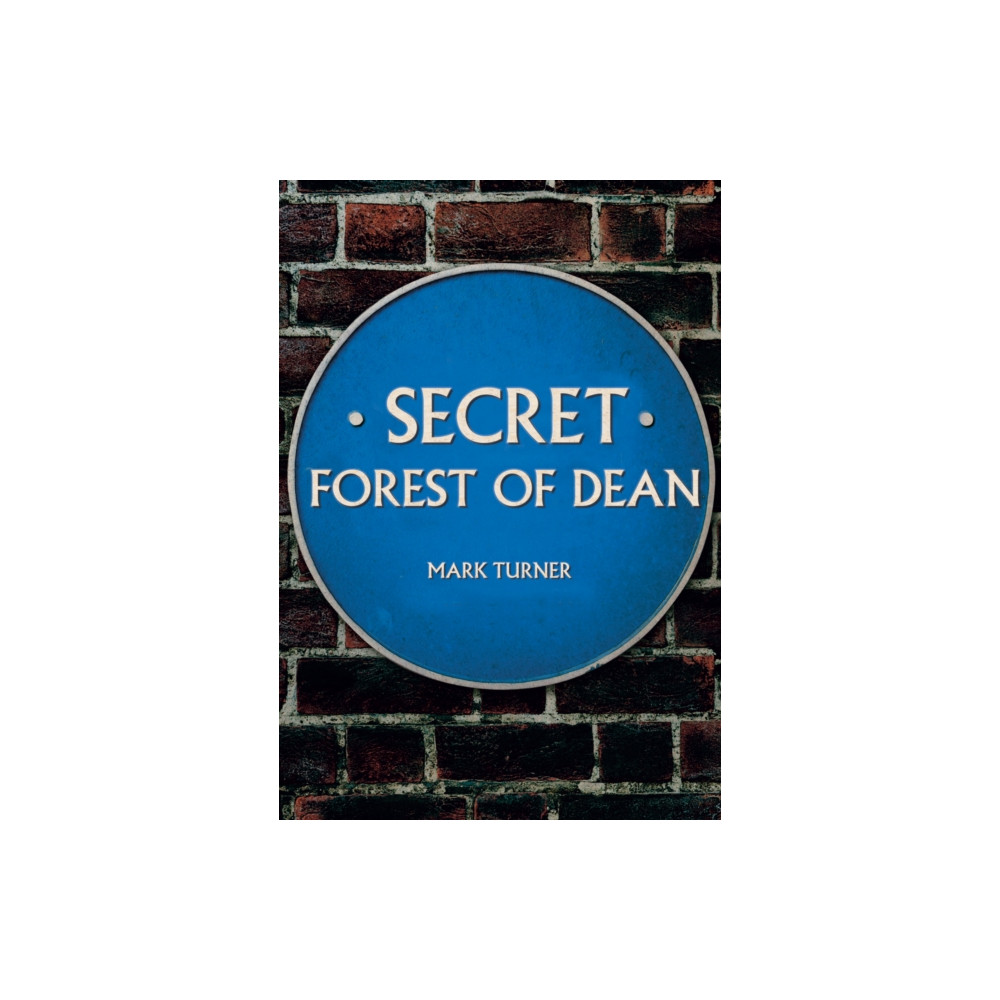 Produktbild för Secret Forest of Dean (häftad, eng)