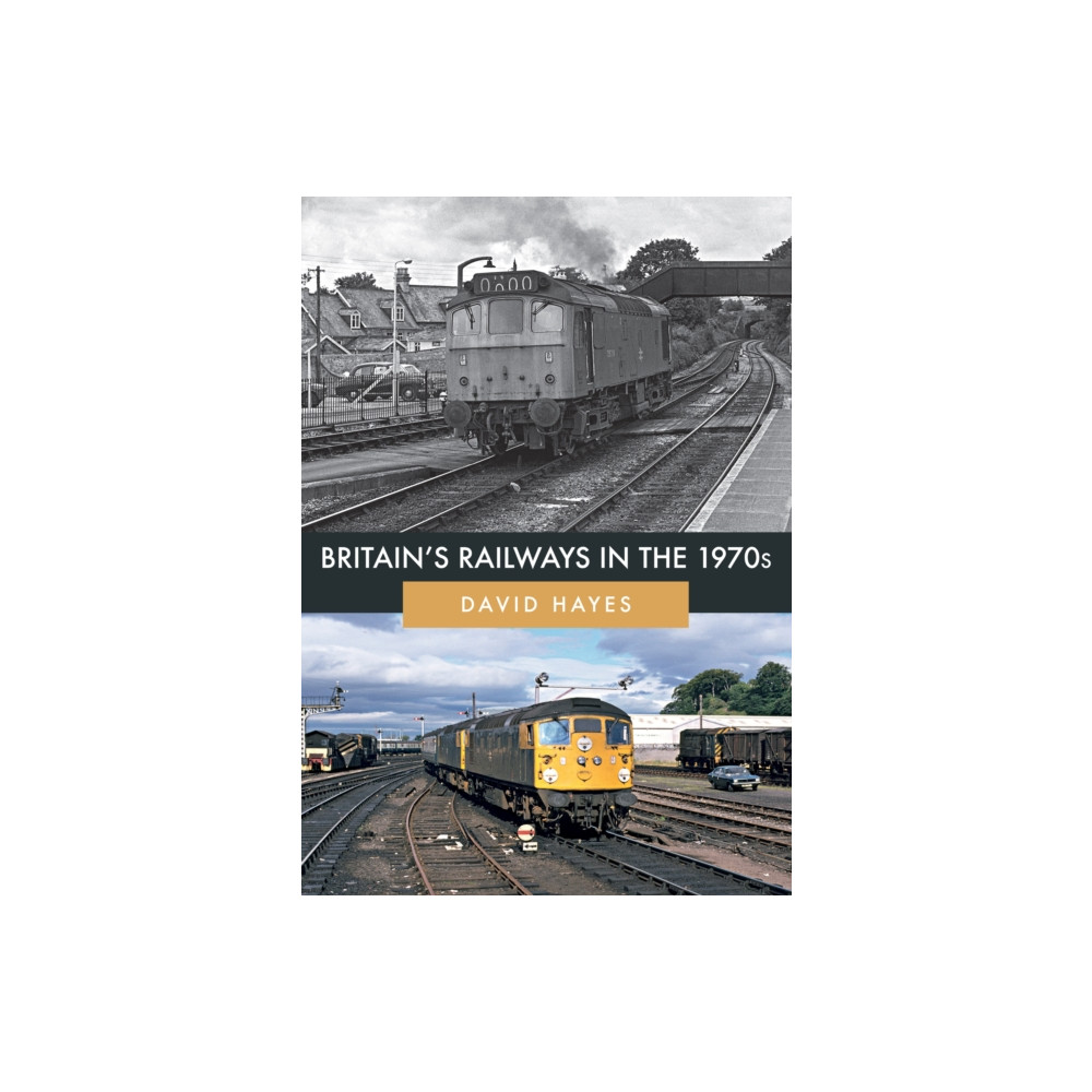Produktbild för Britain's Railways in the 1970s (häftad, eng)