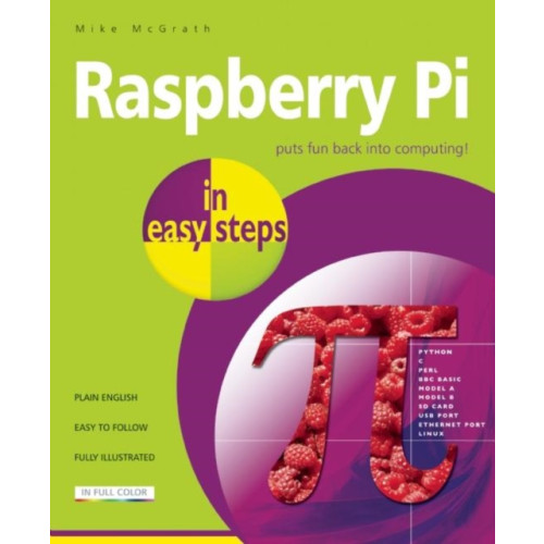 In Easy Steps Limited Raspberry Pi in Easy Steps (häftad, eng)