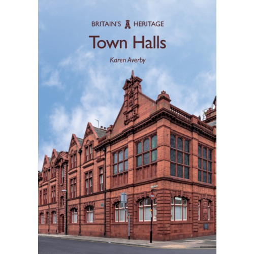 Amberley Publishing Town Halls (häftad, eng)