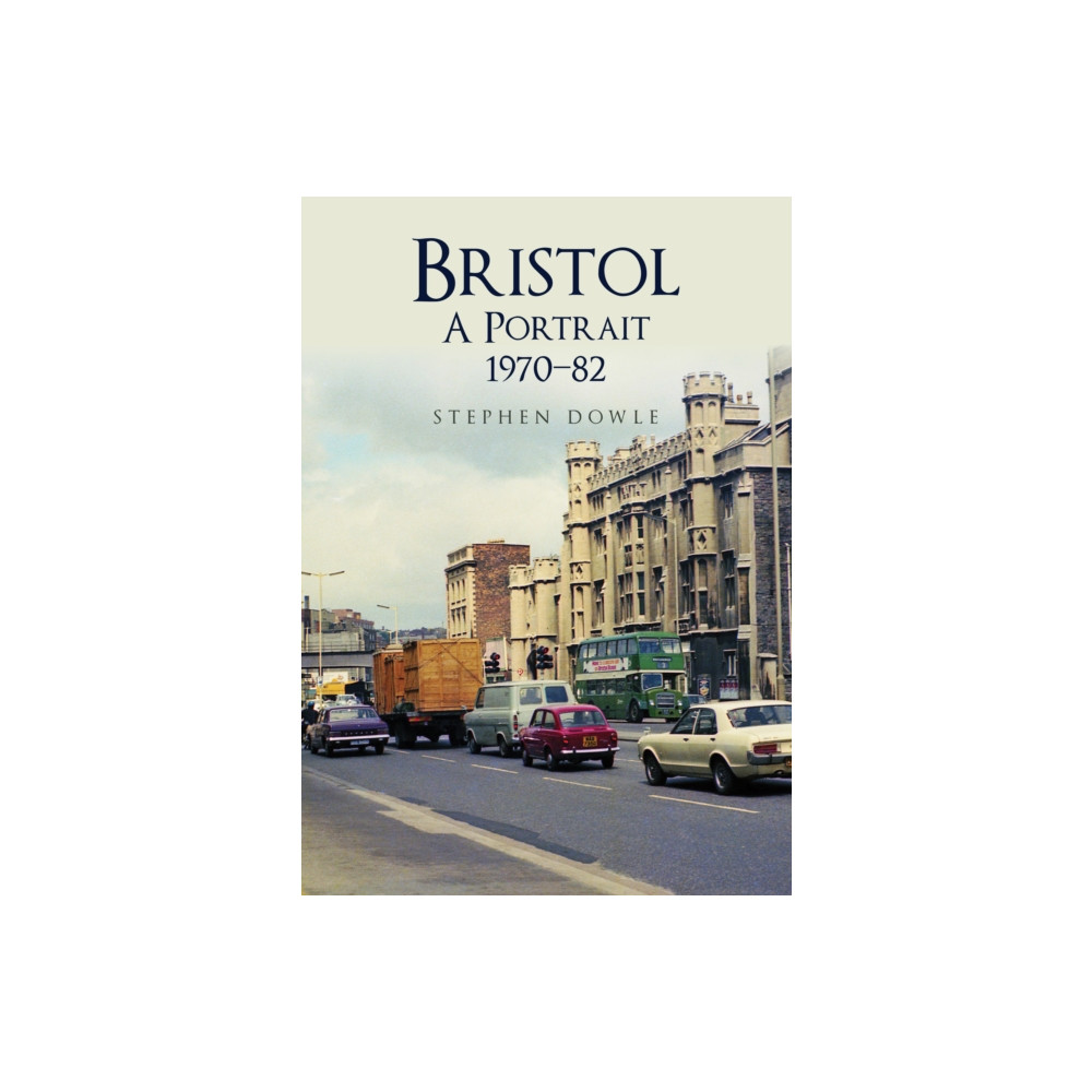 Produktbild för Bristol A Portrait 1970-82 (häftad, eng)