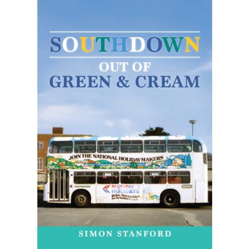 Amberley Publishing Southdown Out of Green & Cream (häftad, eng)