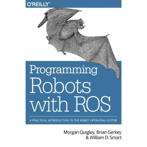 O'Reilly Media Programming Robots with ROS (häftad, eng)