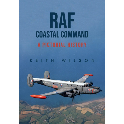 Amberley Publishing RAF Coastal Command (häftad, eng)